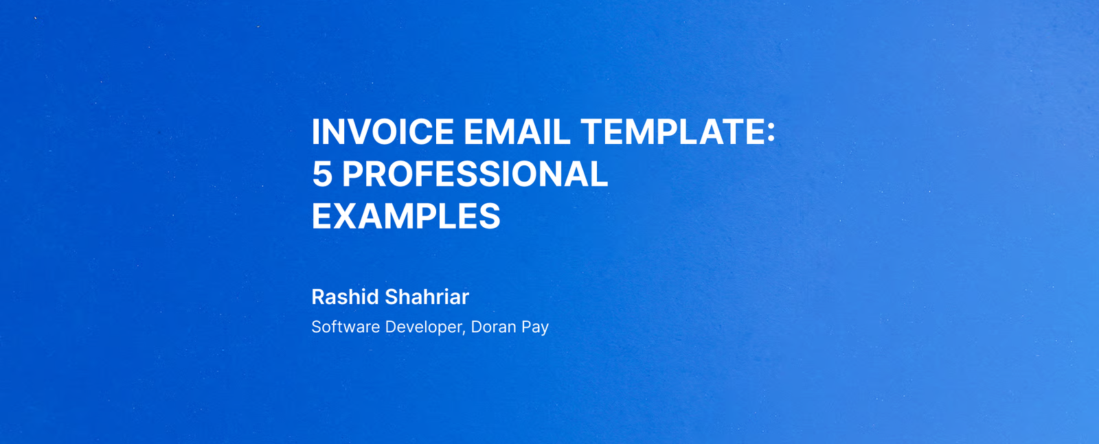 Invoice Email Template: 5 Professional Examples 