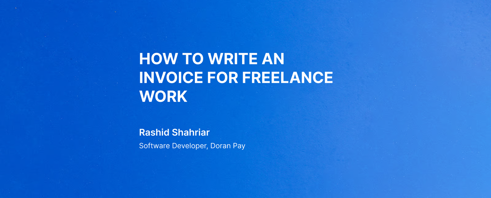 How to Write an Invoice for Freelance Work