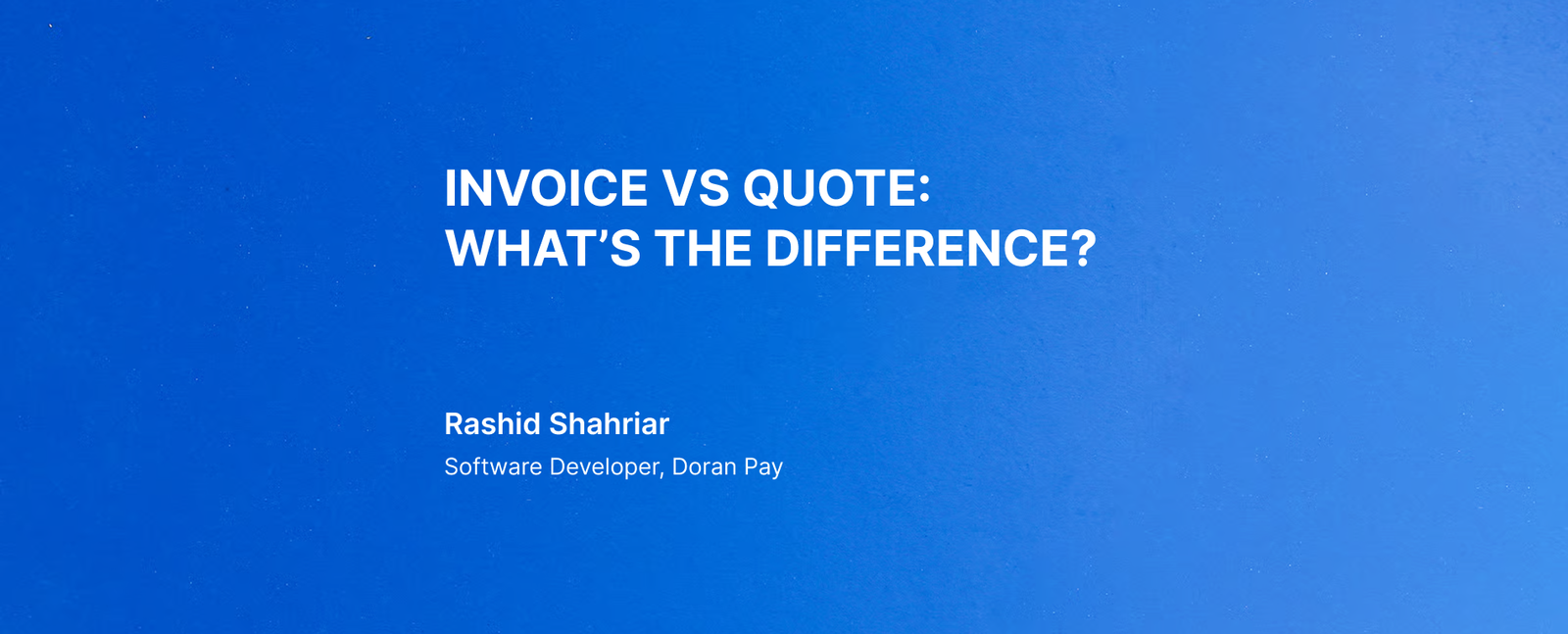 Invoice vs Quote: What’s the Difference?