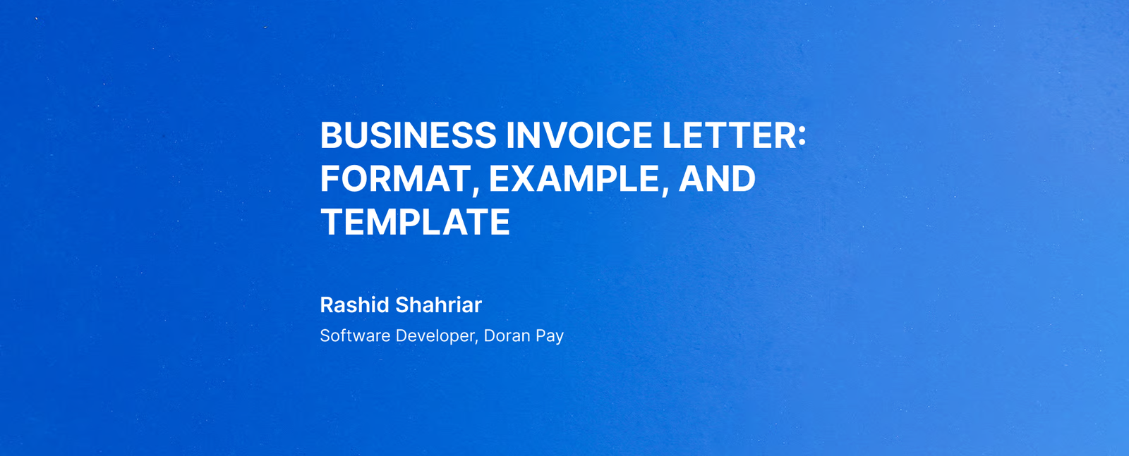 Business Invoice Letter: Format, Example, and Template
